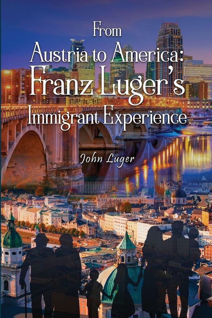 From Austria to America