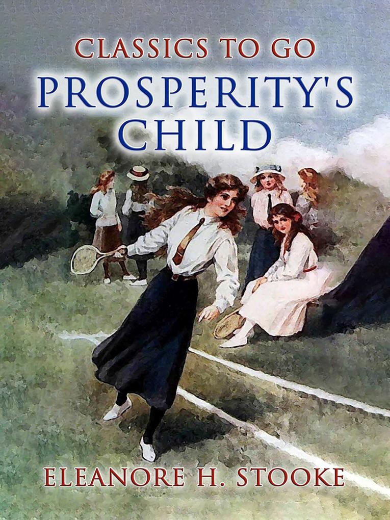 Prosperity‘s Child