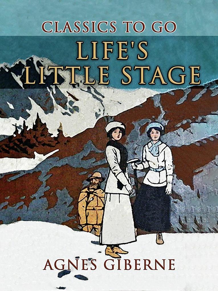 Life‘s Little Stage