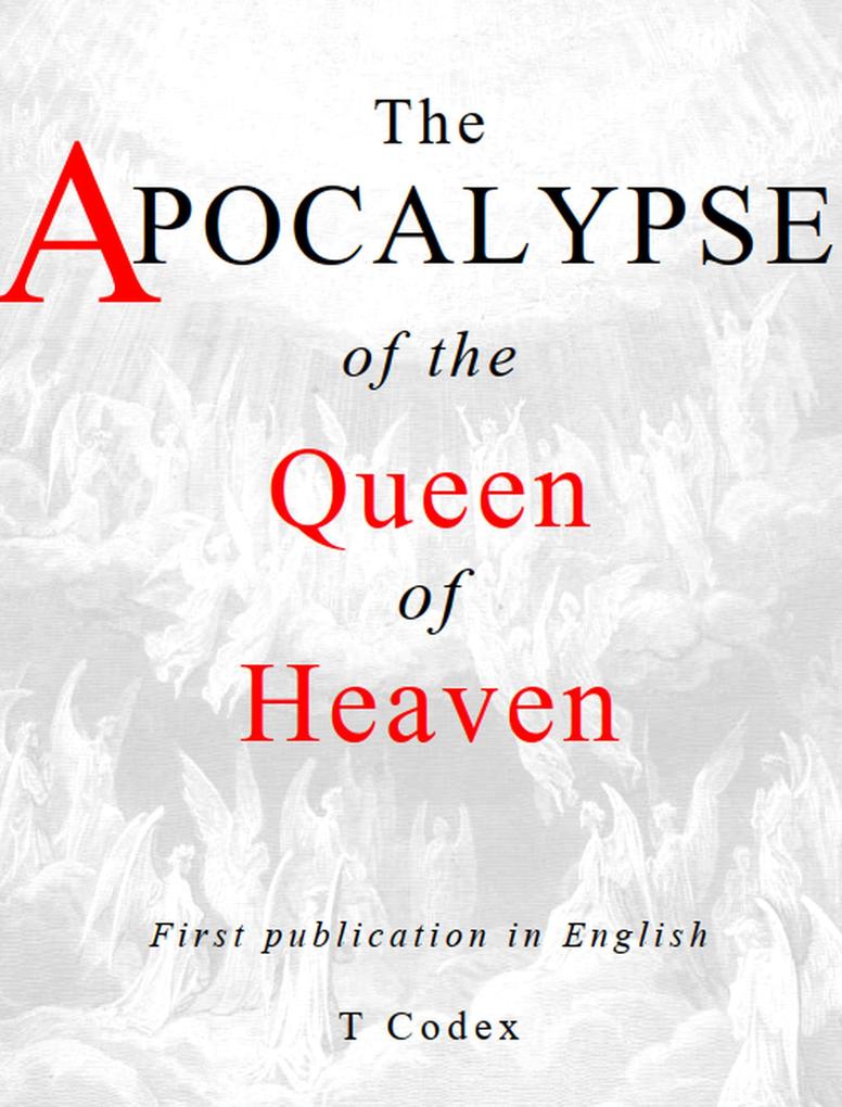 The Apocalypse of the Queen of Heaven