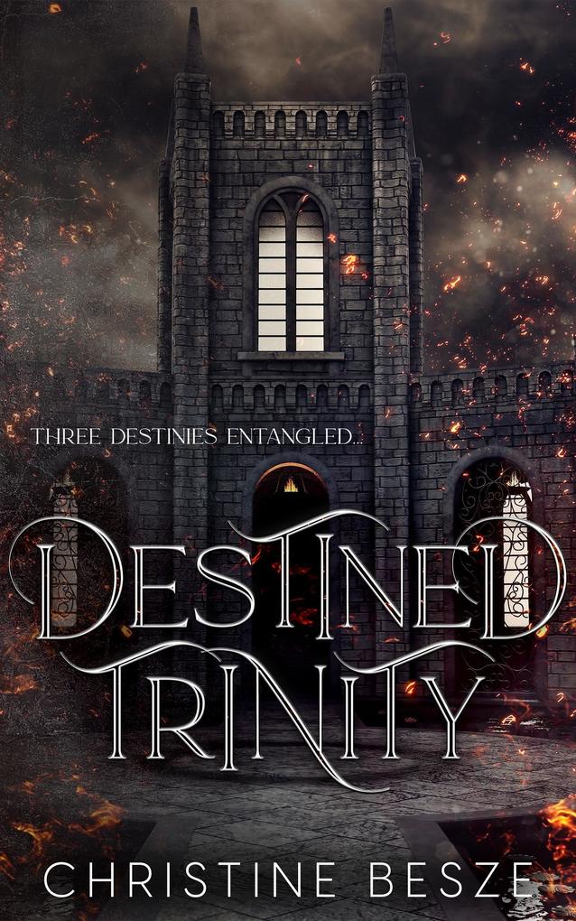 Destined Trinity