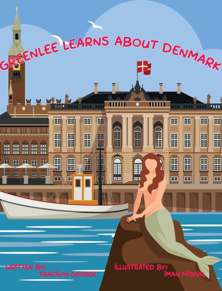 Greenlee Learns About Denmark