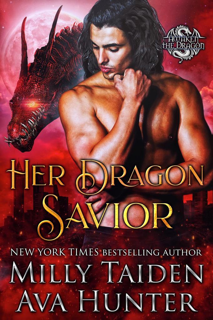 Her Dragon Savior (Awaken the Dragon #1)