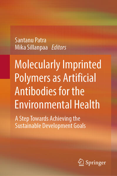Molecularly Imprinted Polymers as Artificial Antibodies for the Environmental Health
