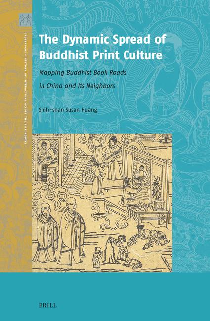 The Dynamic Spread of Buddhist Print Culture