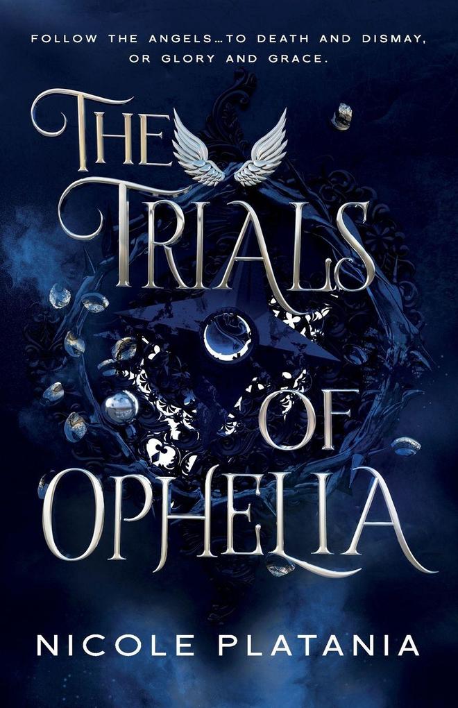 The Trials of Ophelia