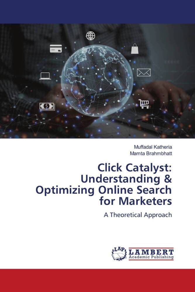 Click Catalyst: Understanding & Optimizing Online Search for Marketers