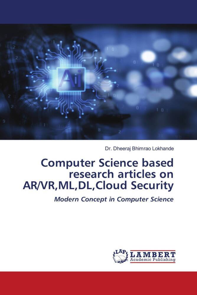 Computer Science based research articles on AR/VRMLDLCloud Security