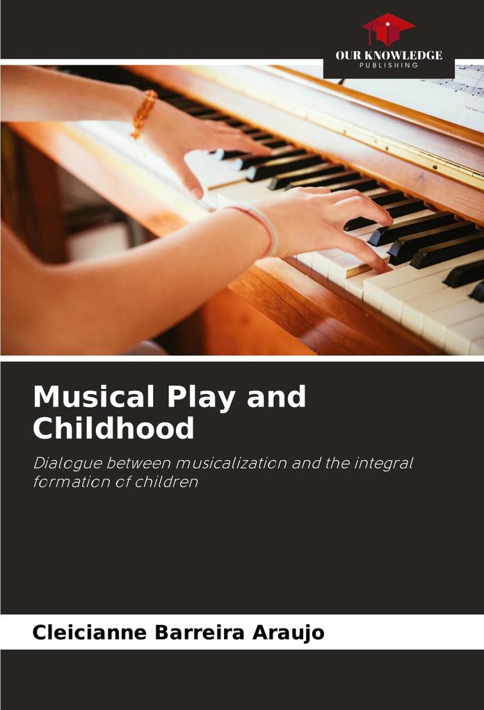Musical Play and Childhood