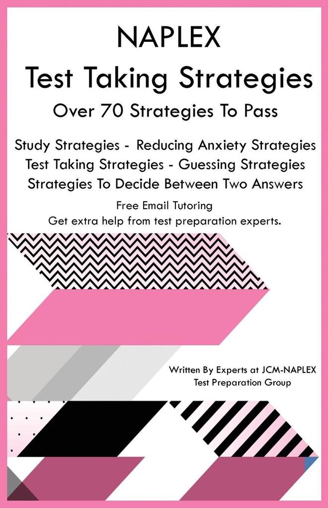 NAPLEX Test Taking Strategies