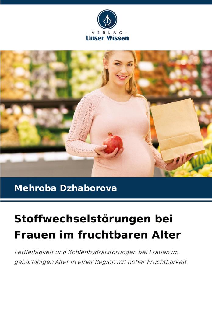 Stoffwechselstörungen bei Frauen im fruchtbaren Alter