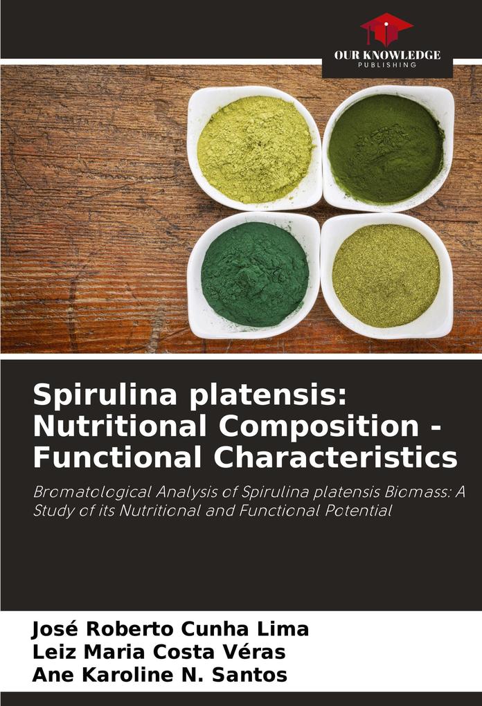 Spirulina platensis: Nutritional Composition - Functional Characteristics