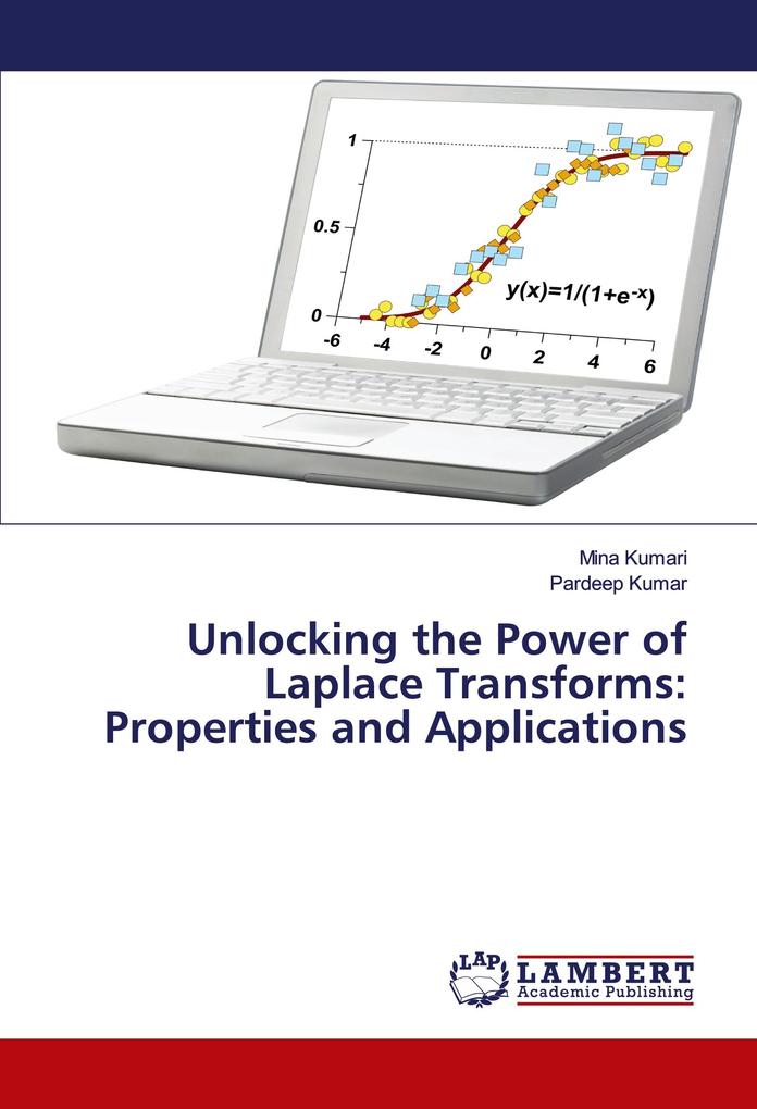 Unlocking the Power of Laplace Transforms: Properties and Applications