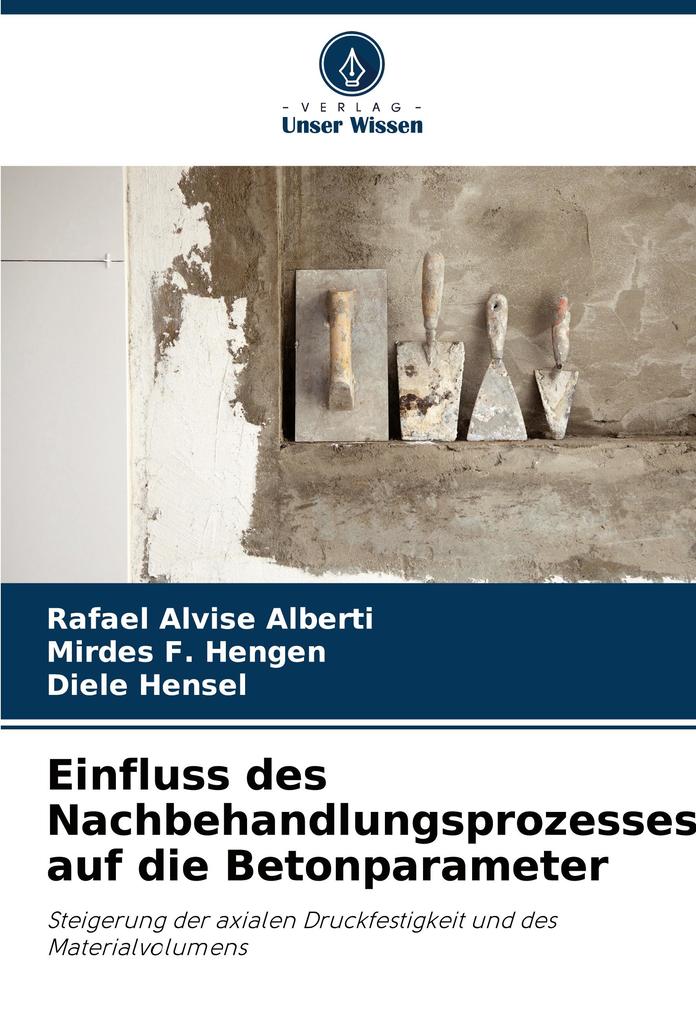 Einfluss des Nachbehandlungsprozesses auf die Betonparameter