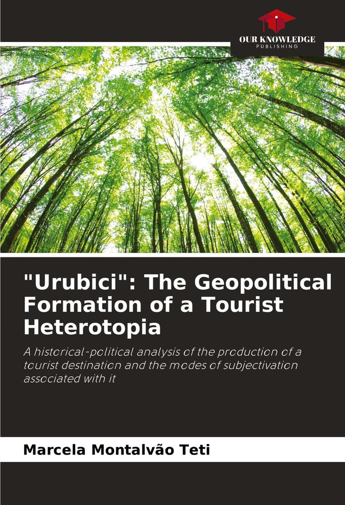 'Urubici': The Geopolitical Formation of a Tourist Heterotopia