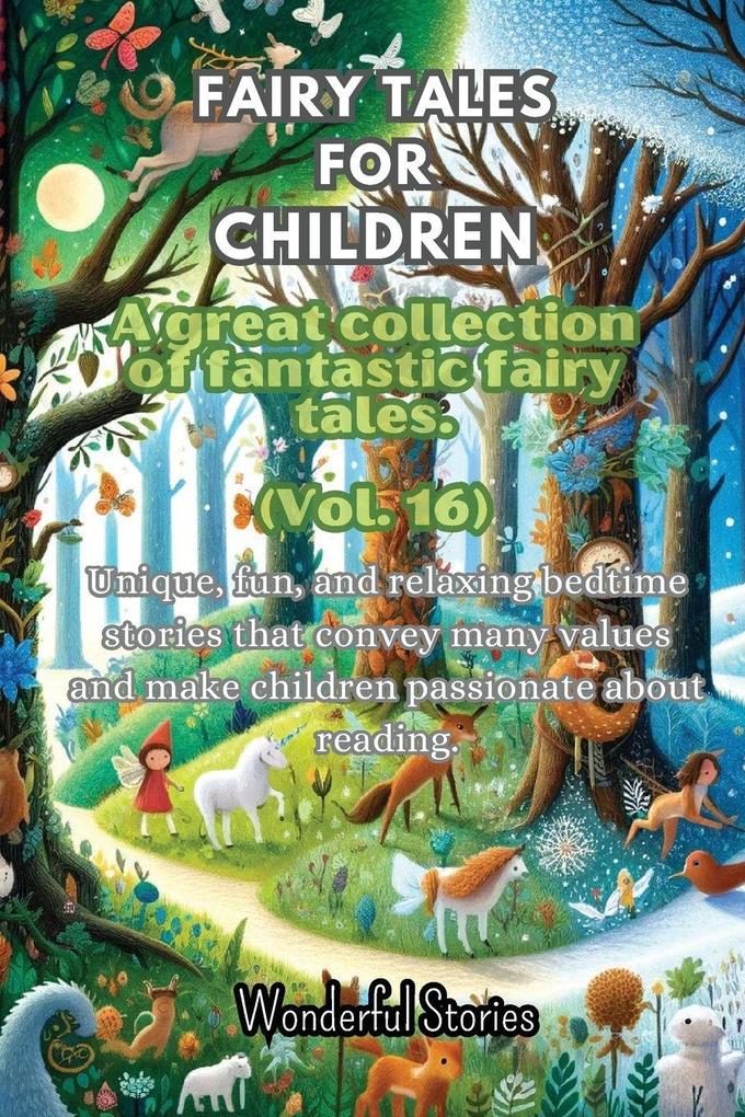 Fables for Children A large collection of fantastic fables and fairy tales. (Vol.16)