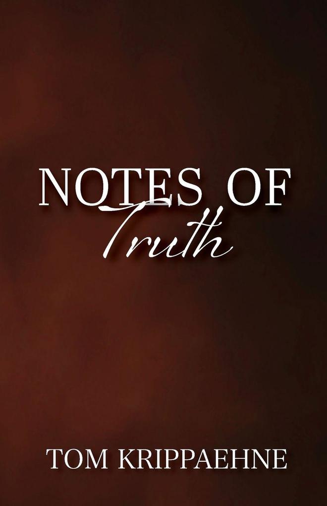 Notes of Truth
