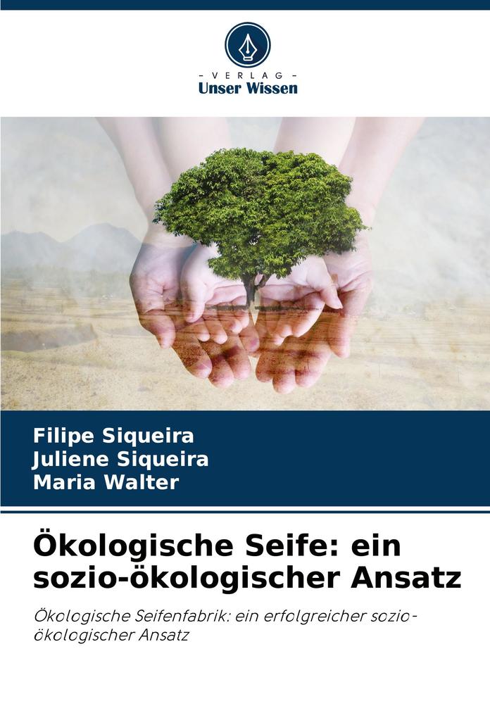 Ökologische Seife: ein sozio-ökologischer Ansatz