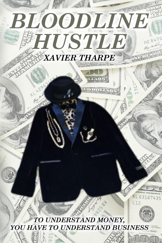 BLOODLINE HUSTLE