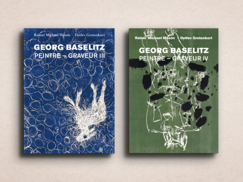 Georg Baselitz: Peintre - Graveur III & IV