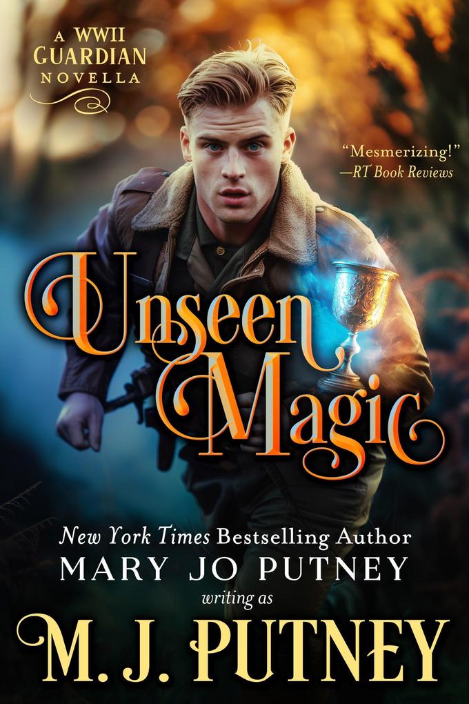 Unseen Magic: A Guardian Novella Set in WWII (The Guardian Trilogy)