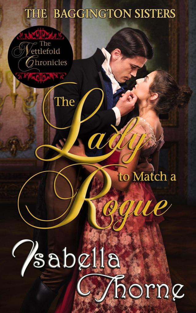 The Lady to Match a Rogue: Faith (The Baggington Sisters #4)