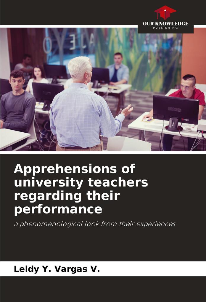 Apprehensions of university teachers regarding their performance