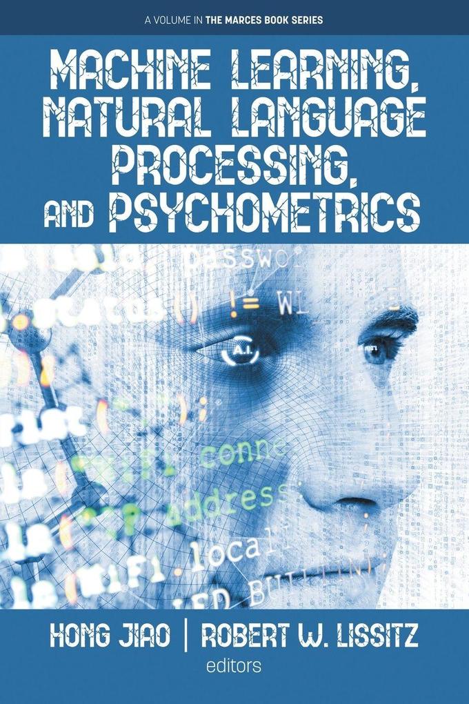Machine Learning Natural Language Processing and Psychometrics