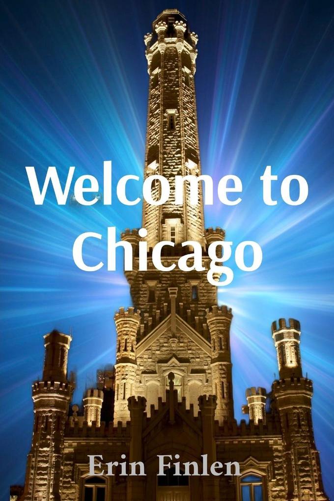 Welcome to Chicago
