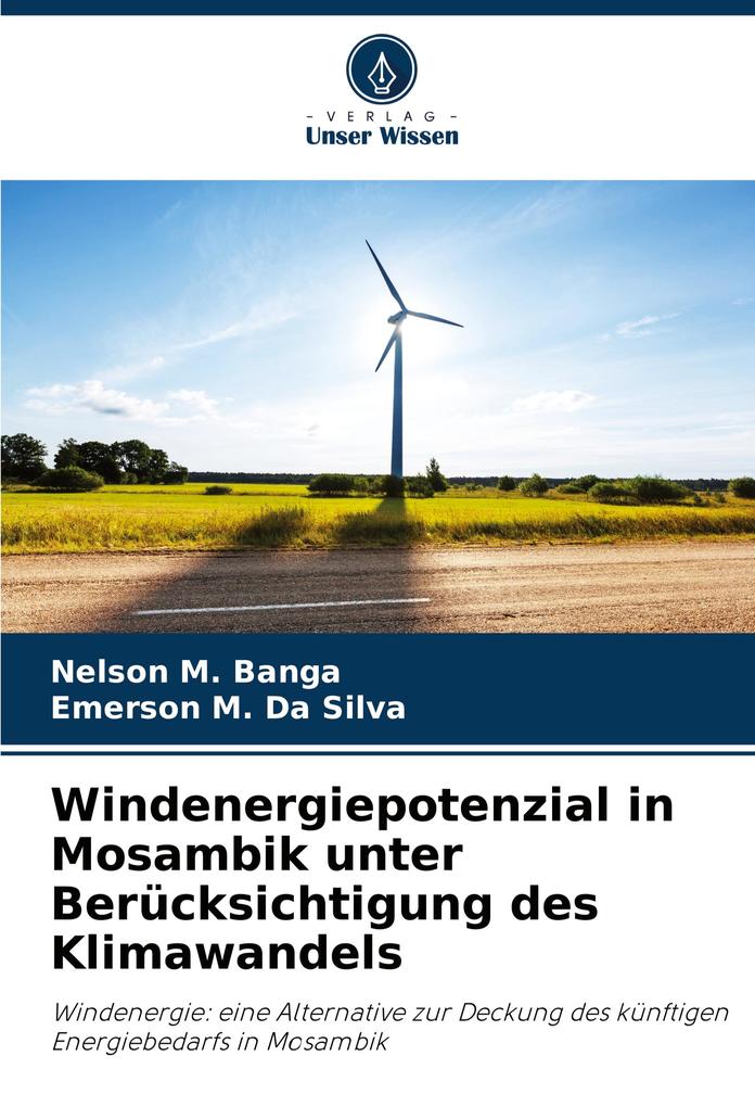 Windenergiepotenzial in Mosambik unter Berücksichtigung des Klimawandels