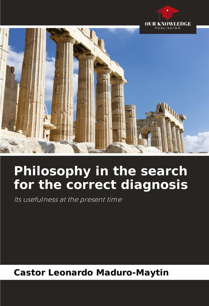 Philosophy in the search for the correct diagnosis