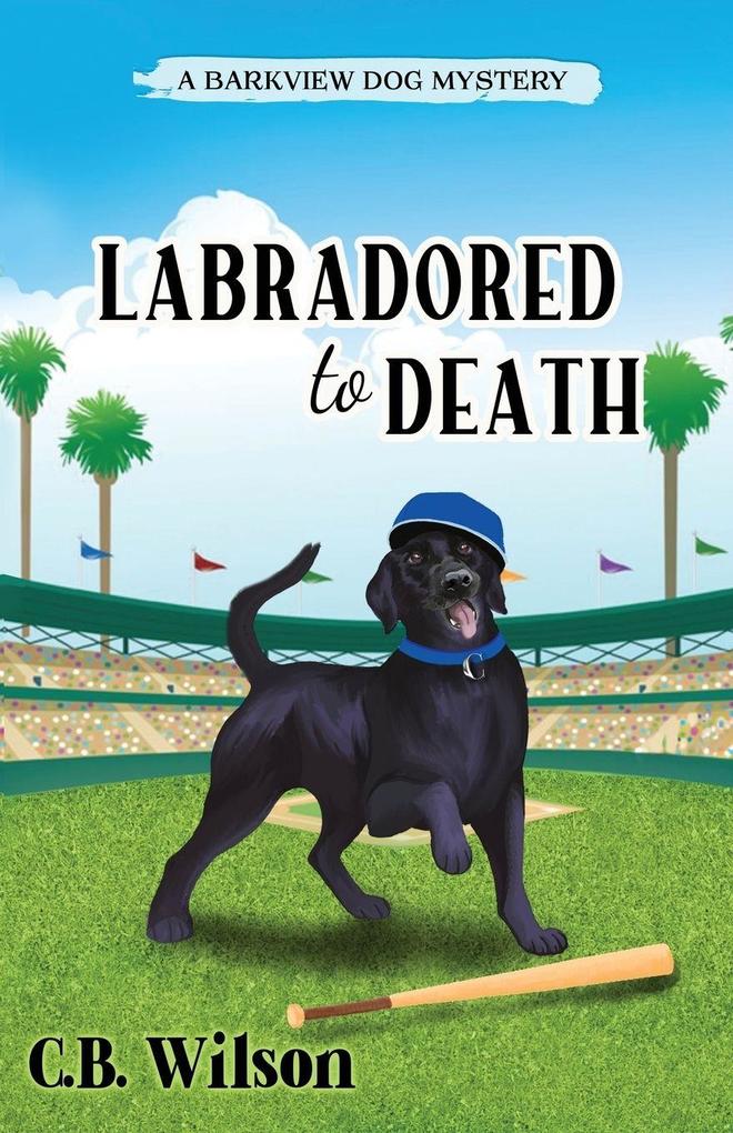 Labradored to Death