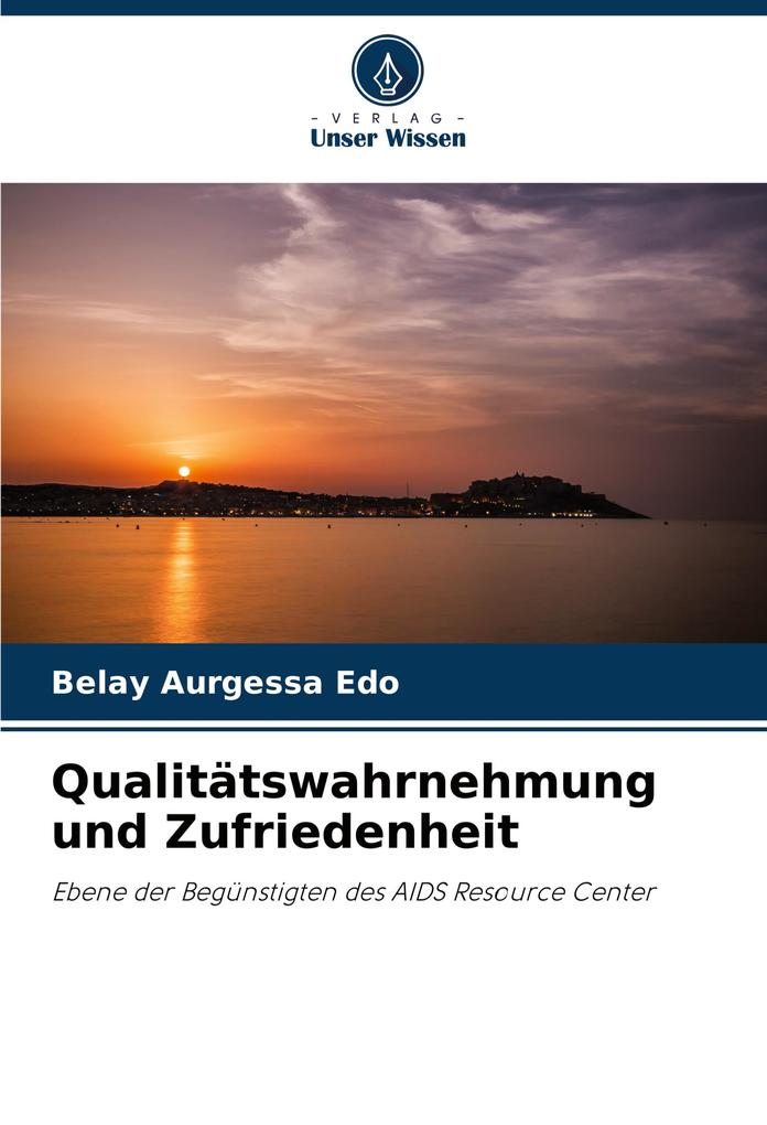 Qualitätswahrnehmung und Zufriedenheit