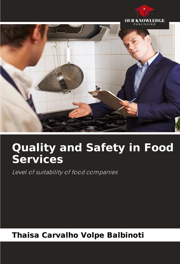 Quality and Safety in Food Services