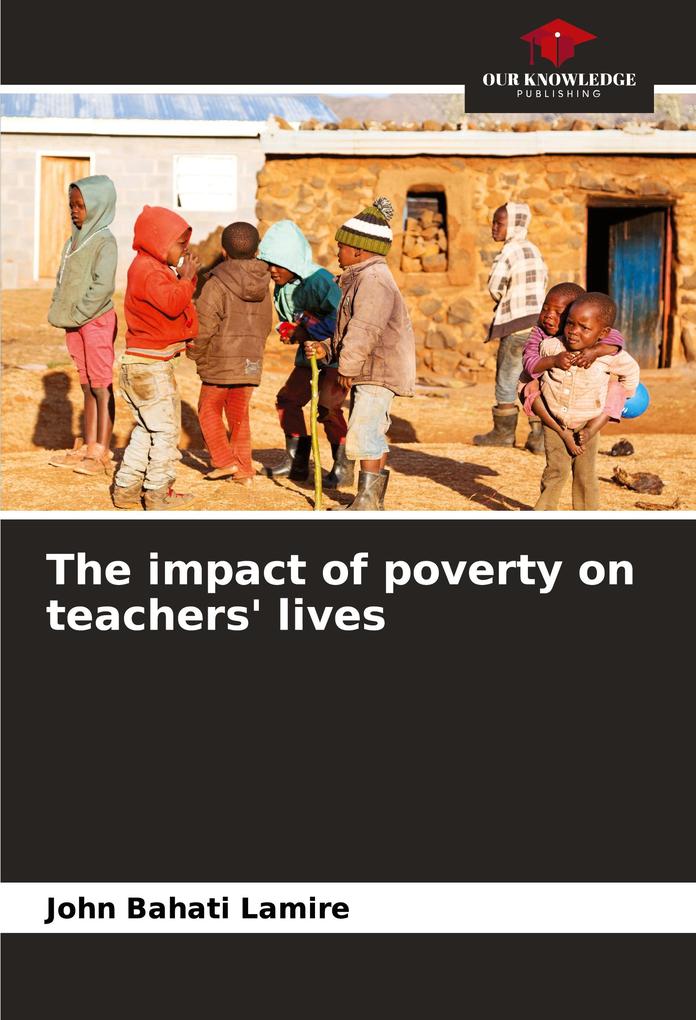 The impact of poverty on teachers' lives