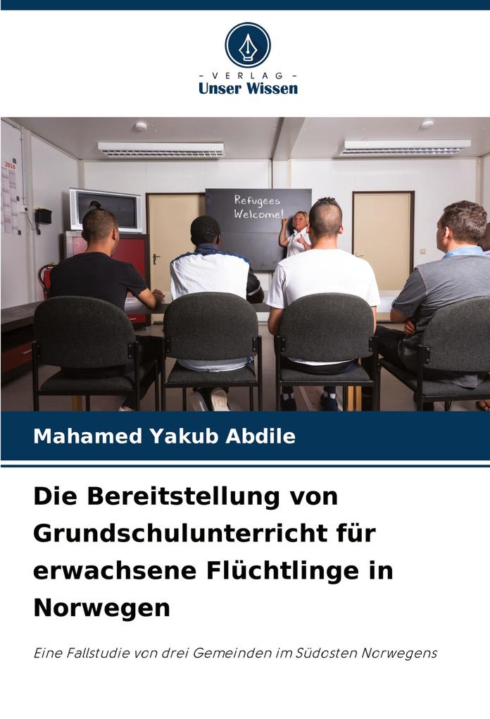 Die Bereitstellung von Grundschulunterricht für erwachsene Flüchtlinge in Norwegen