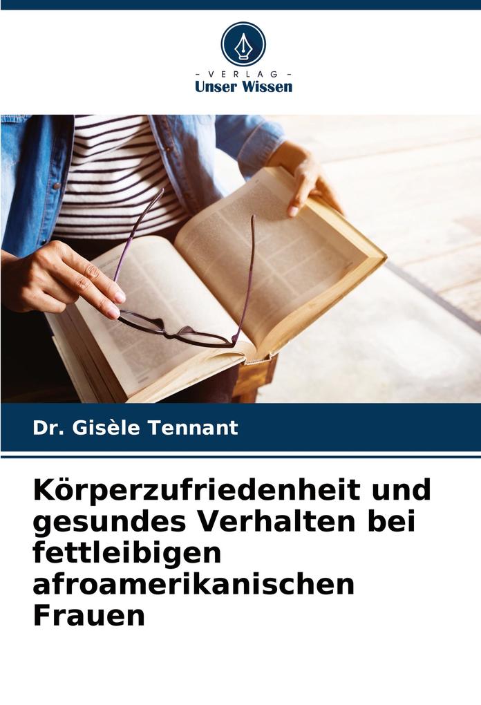 Körperzufriedenheit und gesundes Verhalten bei fettleibigen afroamerikanischen Frauen