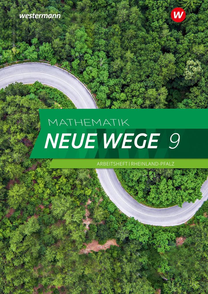 Mathematik Neue Wege SI 9. Arbeitsheft mit interaktiven Übungen. Für Rheinland-Pfalz