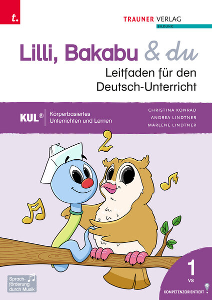 Lilli Bakabu & du Leitfaden für den Deutsch-Unterricht 1 VS