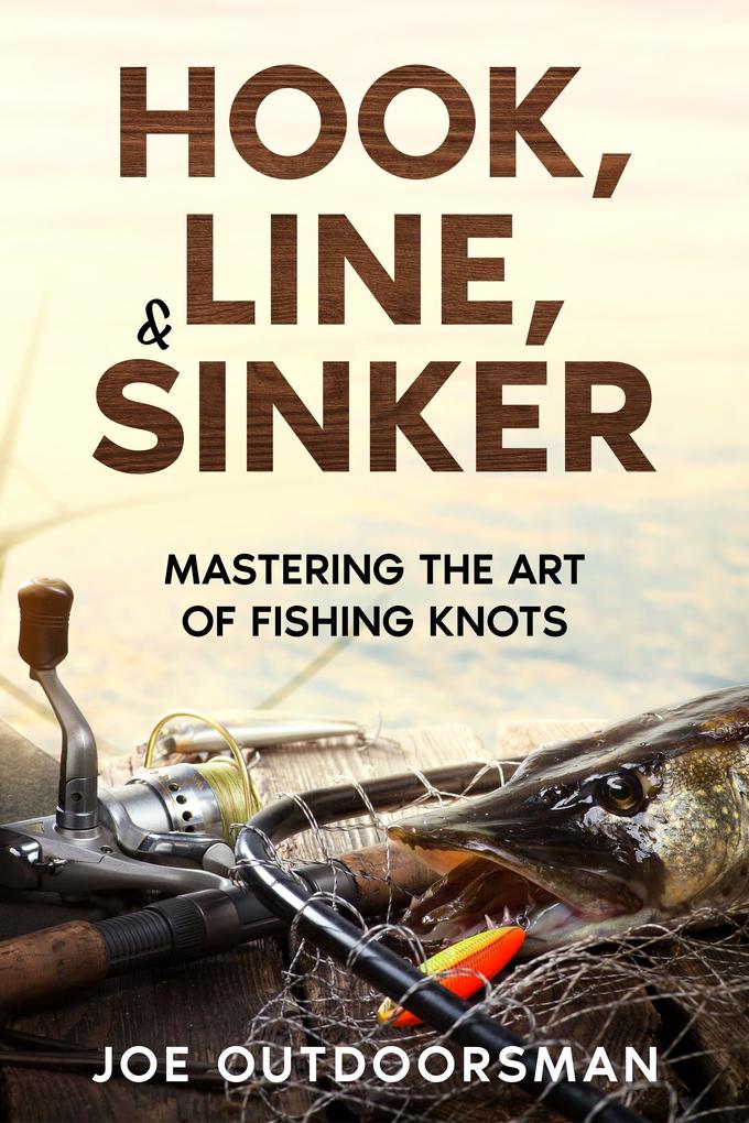Hook Line & Sinker