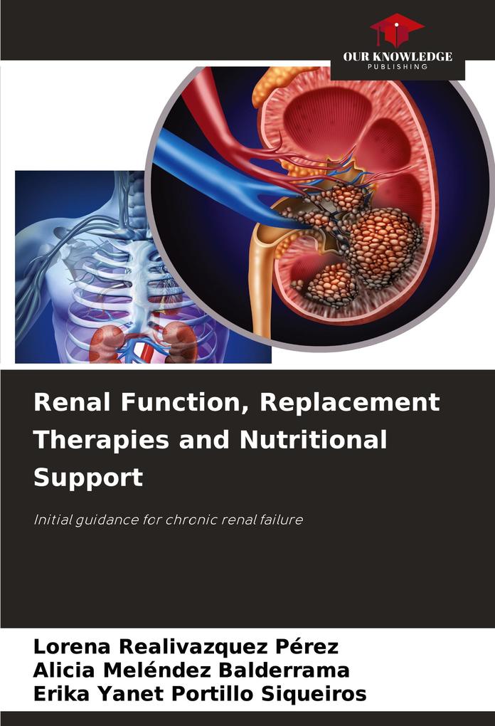 Renal Function Replacement Therapies and Nutritional Support