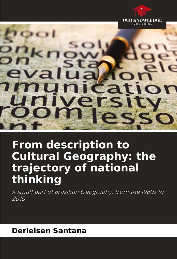 From description to Cultural Geography: the trajectory of national thinking