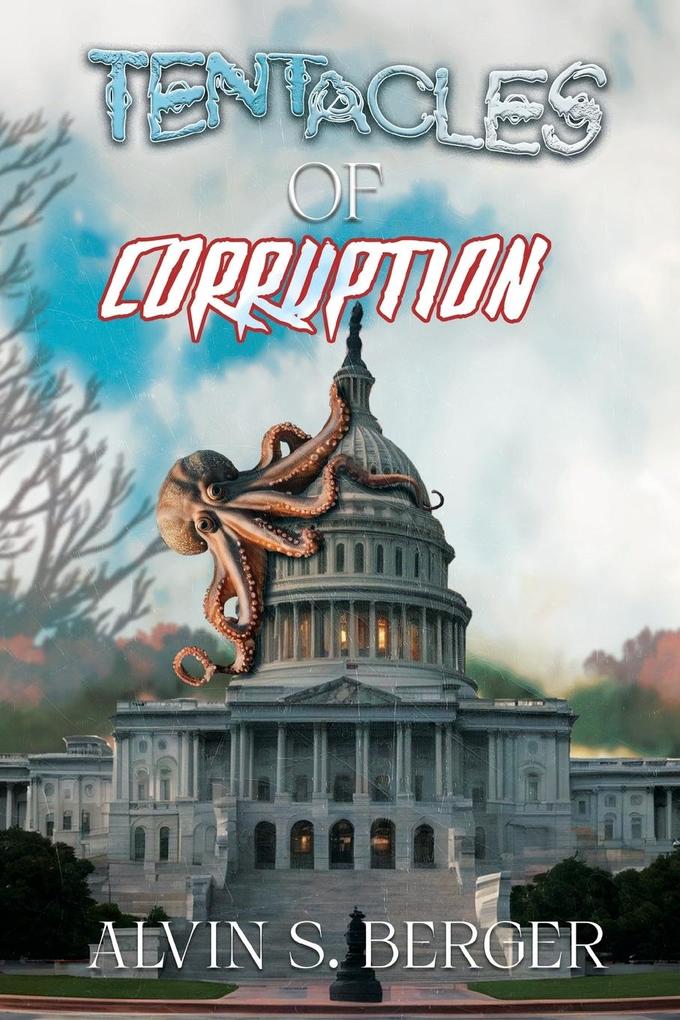 Tentacles of Corruption