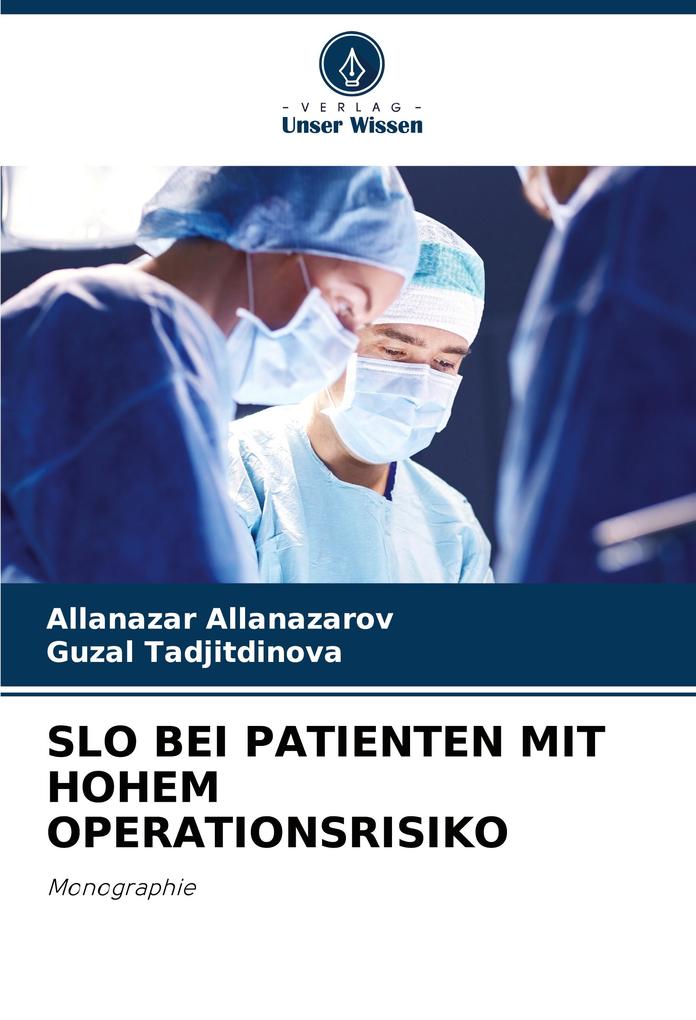 SLO BEI PATIENTEN MIT HOHEM OPERATIONSRISIKO