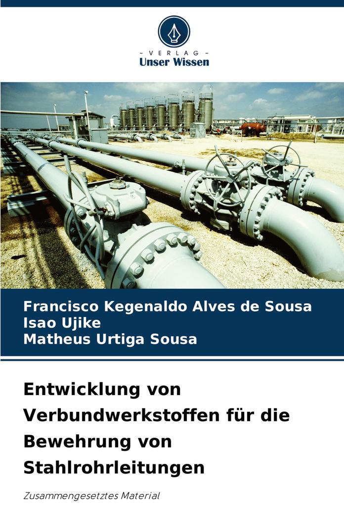 Entwicklung von Verbundwerkstoffen für die Bewehrung von Stahlrohrleitungen