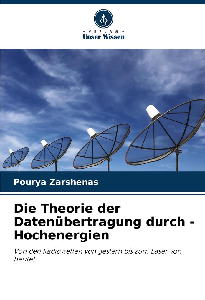 Die Theorie der Datenübertragung durch -Hochenergien