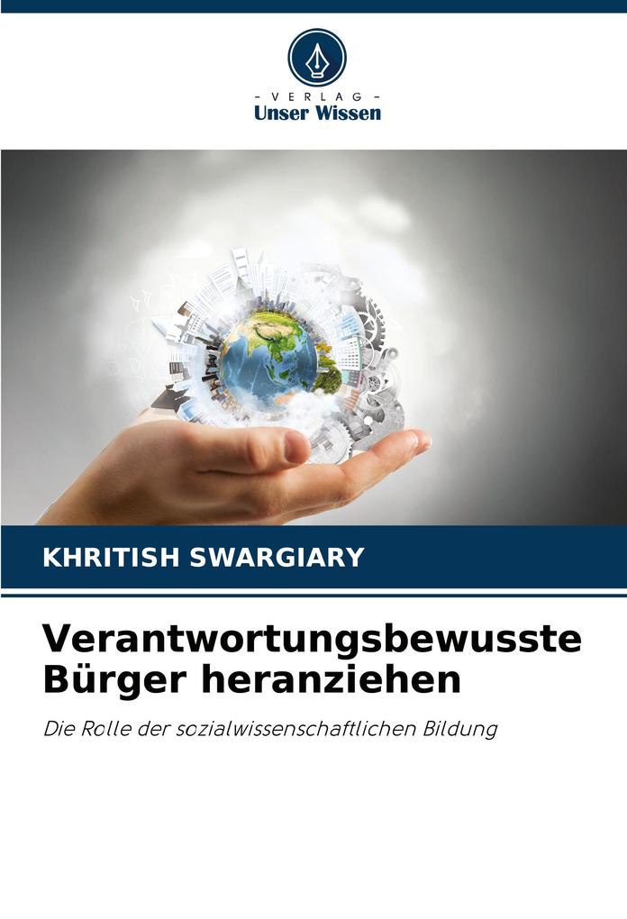 Verantwortungsbewusste Bürger heranziehen