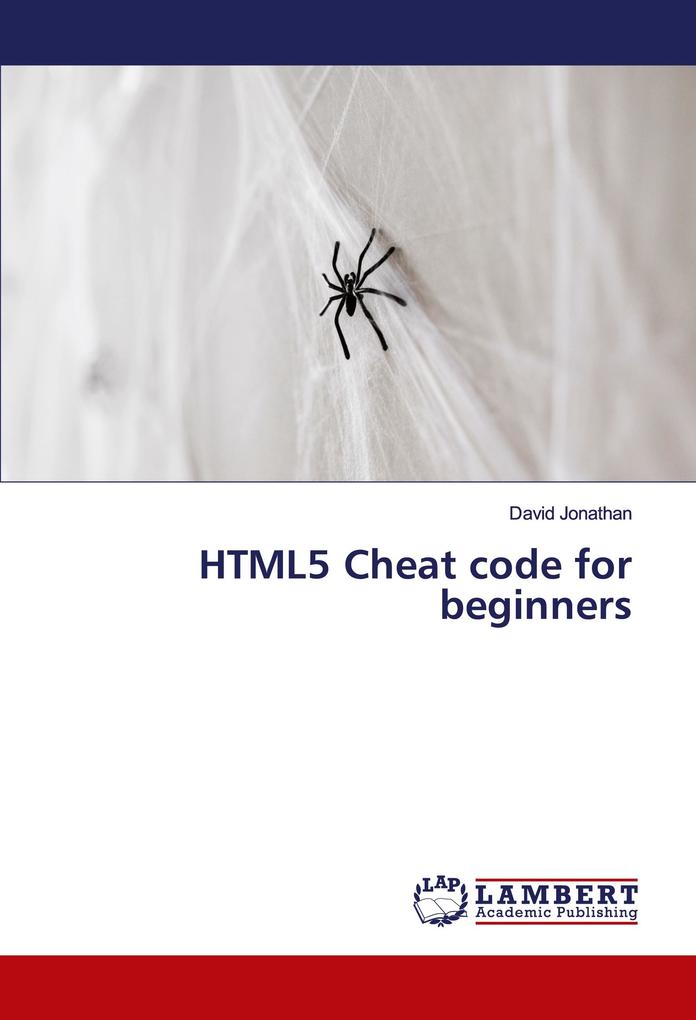 HTML5 Cheat code for beginners
