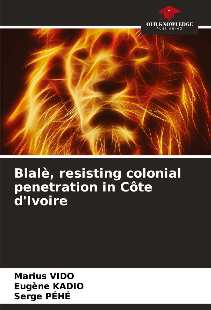 Blalè resisting colonial penetration in Côte d'Ivoire