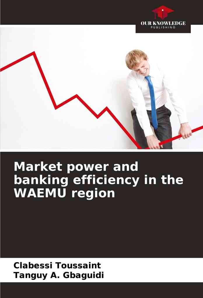 Market power and banking efficiency in the WAEMU region